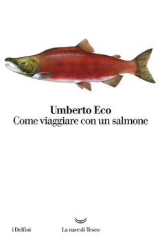portada Come Viaggiare con un Salmone (in Italian)