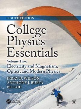 portada College Physics Essentials, Eighth Edition: Electricity and Magnetism, Optics, Modern Physics (Volume Two) (en Inglés)