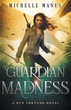 portada Guardian of Madness: A Nyx Fortuna Novel (in English)