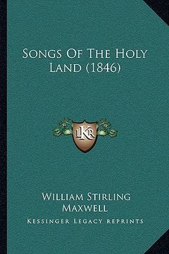 portada songs of the holy land (1846)