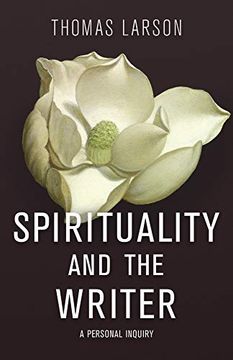 portada Spirituality and the Writer: A Personal Inquiry (en Inglés)
