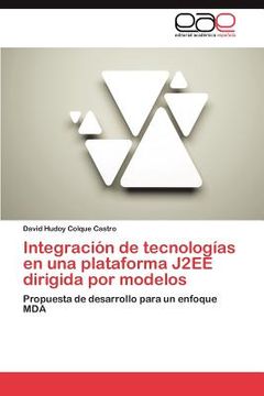 portada integraci n de tecnolog as en una plataforma j2ee dirigida por modelos (en Inglés)