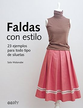 portada Faldas Con Estilo: 23 Ejemplos Para Todo Tipo de Siluetas (in Spanish)