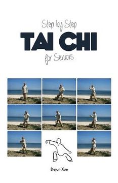 portada Tai Chi for Seniors, Step by Step: In Full Color (en Inglés)