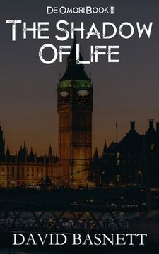 portada The Shadow Of Life: The Return of the Vampire Trilogy Book III (en Inglés)