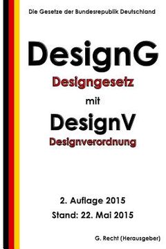 portada Designgesetz - DesignG mit Designverordnung - DesignV, 2. Auflage 2015 (en Alemán)