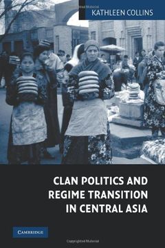 portada Clan Politics and Regime Transition in Central Asia (in English)