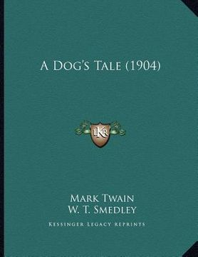 portada a dog's tale (1904) (en Inglés)