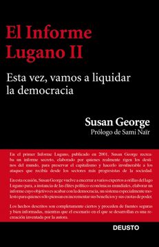 portada El Informe Lugano ii: Esta Vez, Vamos a Liquidar la Democracia