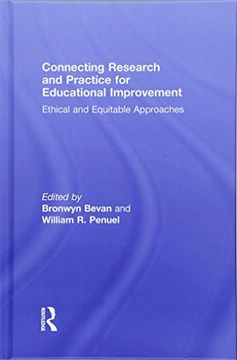 portada Connecting Research and Practice for Educational Improvement: Ethical and Equitable Approaches (en Inglés)