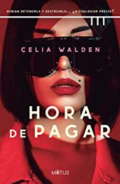 portada HORA DE PAGAR - Walden, Celia - Libro Físico (in Spanish)