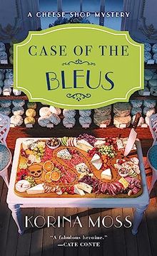 portada Case of the Bleus: A Cheese Shop Mystery (Cheese Shop Mysteries, 4) (in English)