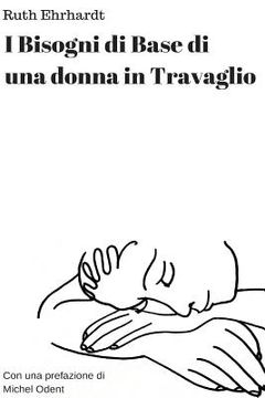 portada I Bisogni di Base di una Donna in Travaglio (Italian Edition) (in Italian)