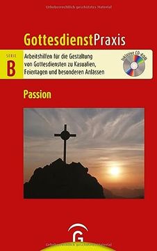 portada Passion: Mit Cd-Rom (Gottesdienstpraxis Serie b, Band 0) (en Alemán)