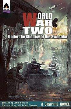portada World war Two: Under the Shadow of the Swastika (Campfire Graphic Novels) (en Inglés)