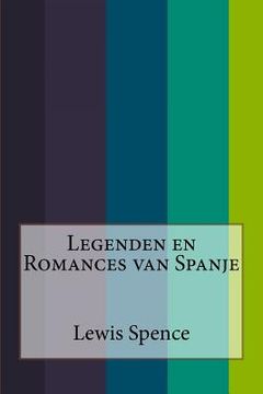 portada Legenden en Romances van Spanje (en Inglés)