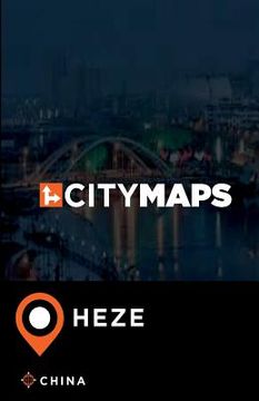 portada City Maps Heze China (in English)