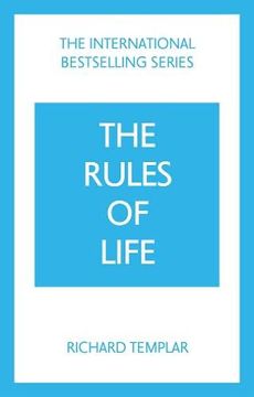 portada The Rules of Life: A Personal Code for Living a Better, Happier, More Successful Kind of Life 