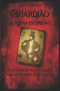 portada Guardião: A Luz na Escuridão, segunda edição (en Portugués)