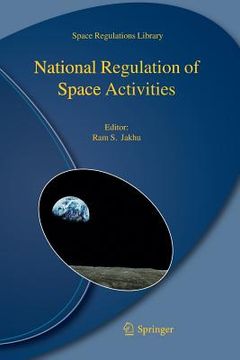 portada national regulation of space activities (en Inglés)