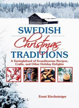 portada Swedish Christmas Traditions: A Smorgasbord of Scandinavian Recipes, Crafts, and Other Holiday Delights