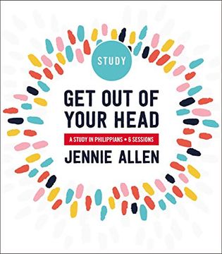 portada Get out of Your Head Study Guide: A Study in Philippians 