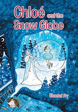 portada Chloé and the Snow Globe (in English)