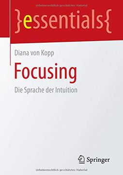 portada Focusing: Die Sprache der Intuition (Essentials) 