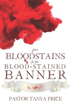 portada From Bloodstains to the Blood-Stained Banner (en Inglés)