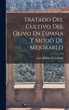 portada Tratado del Cultivo del Olivo en España y Modo de Mejorarlo