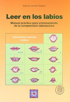portada Leer en los Labios: Manual Práctico Para Entrenamiento de la Compresión Labiolectora (in Spanish)