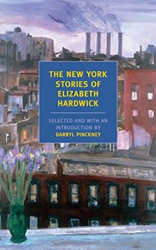 portada The new York Stories of Elizabeth Hardwick (New York Review Books Classics) 