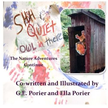 portada Shh Quiet Owl in There: The Nature Adventures Continue (Exploring Nature) (Volume 2)