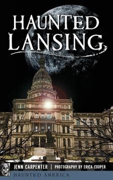 portada Haunted Lansing (en Inglés)