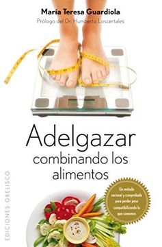 portada Adelgazar Combinando los Alimentos (in Spanish)