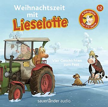portada Weihnachtszeit mit Lieselotte: Vier Hörspiele? Folge 12 (Lieselotte Filmhörspiele, Band 12) (in German)