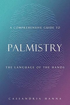 portada A Comprehensive Guide to Palmistry: The Language of the Hands (en Inglés)