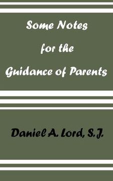 portada some notes for the guidance of parents (en Inglés)