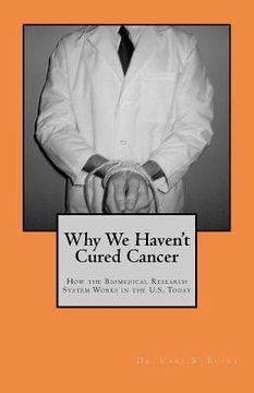 portada why we haven't cured cancer (in English)