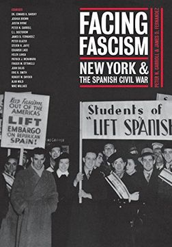 portada Facing Fascism: New York and the Spanish Civil war