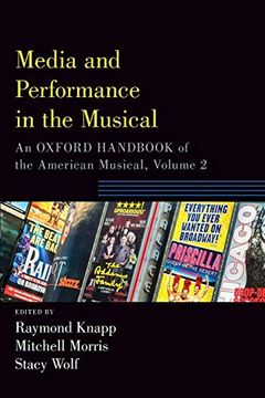 portada Media and Performance in the Musical: An Oxford Handbook of the American Musical, Volume 2 (Oxford Handbooks) (en Inglés)