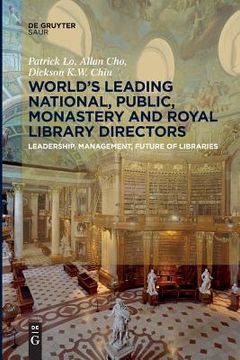 portada World´s Leading National, Public, Monastery and Royal Library Directors (en Inglés)