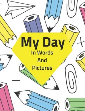portada My Day In Words and Pictures