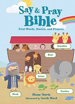 portada Say and Pray Bible: First Words, Stories, and Prayers (en Inglés)