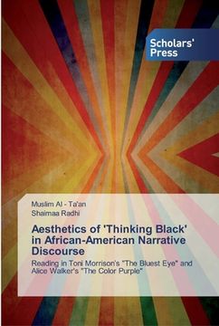 portada Aesthetics of 'Thinking Black' in African-American Narrative Discourse (en Inglés)