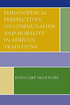 portada Philosophical Perspectives on Communalism and Morality in African Traditions (en Inglés)