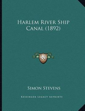portada harlem river ship canal (1892) (en Inglés)