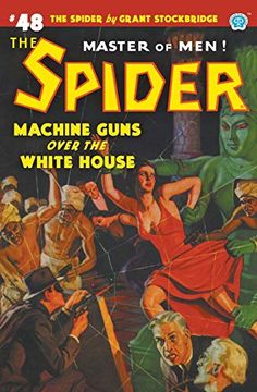 portada The Spider #48: Machine Guns Over the White House (48) 