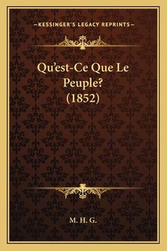 portada Qu'est-Ce Que Le Peuple? (1852) (in French)