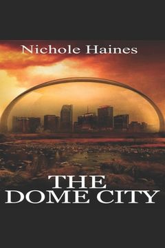 portada The Dome City (en Inglés)